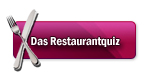 Das Restaurantquiz Das Restaurantquiz